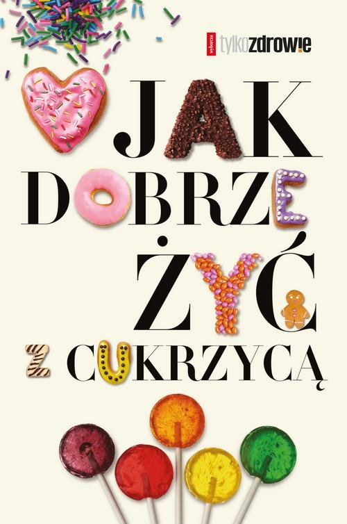 Image of Jak dobrze żyć z cukrzycą