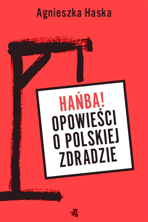 Image of Hańba! Opowieści o polskiej zdradzie