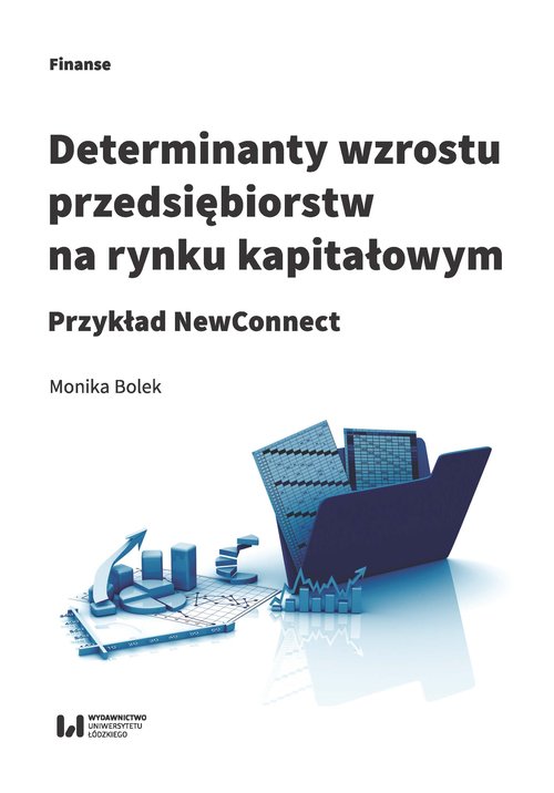 Image of Determinanty wzrostu przedsiębiorstw na rynku kapitałowym Przykład NewConnect