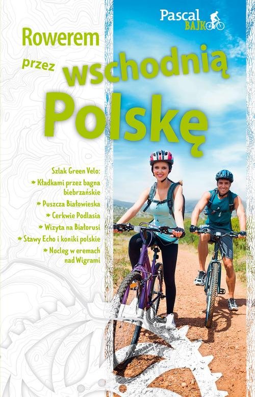 Image of Rowerem przez wschodnią Polskę