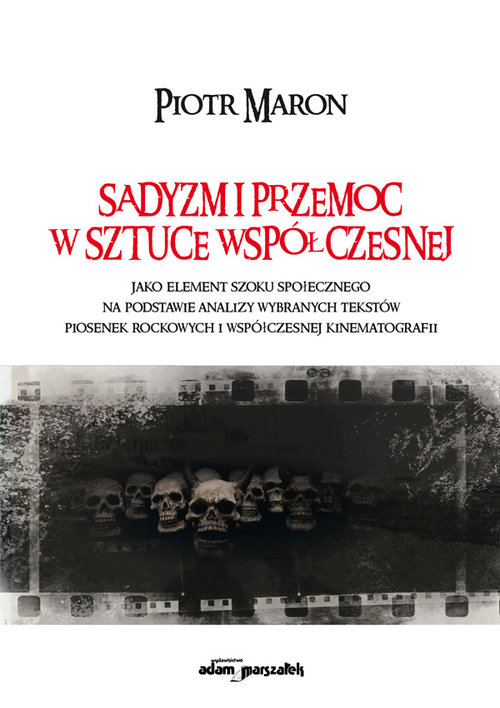 Image of Sadyzm i przemoc w sztuce współczesnej