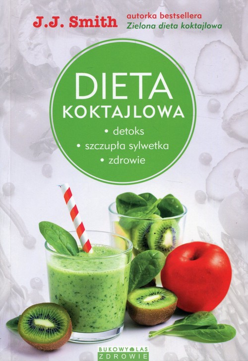 Image of Dieta koktajlowa Detoks, szczupła sylwetka, zdrowie