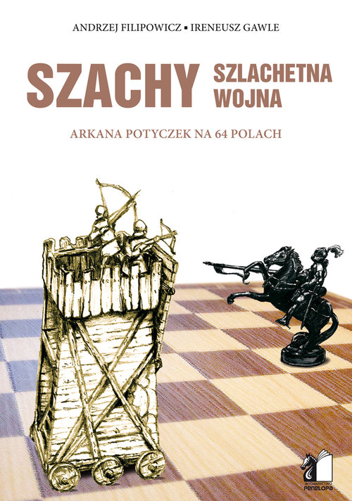 Image of Szachy szlachetna wojna Arkana potyczek na 64 polach