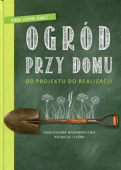 Image of Ogród przy domu Od projektu do realizacji