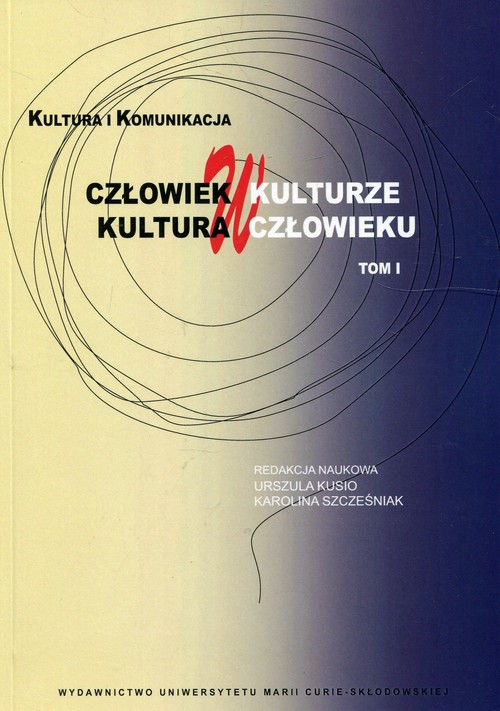 Image of Człowiek w kulturze kultura w człowieku Tom 1