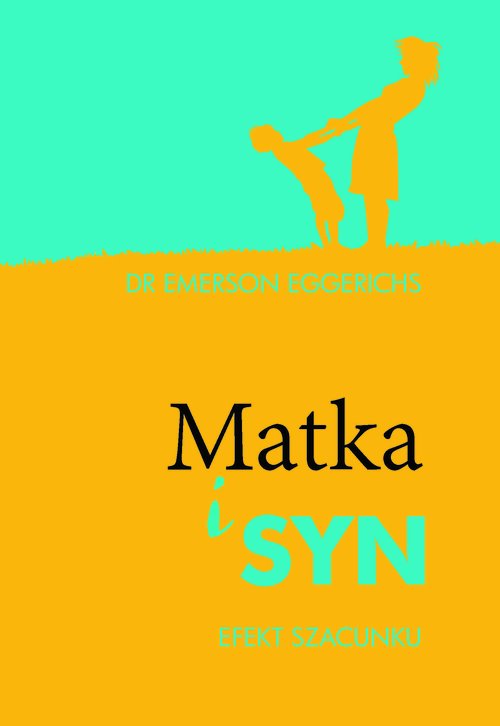 Image of Matka i syn Efekt szacunku