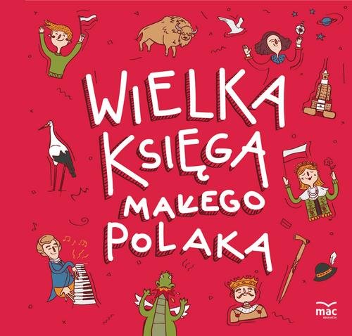 Image of Wielka księga małego Polaka