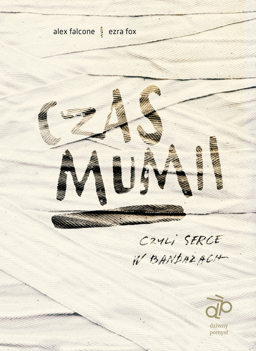 Image of Czas mumii czyli serce w bandażach