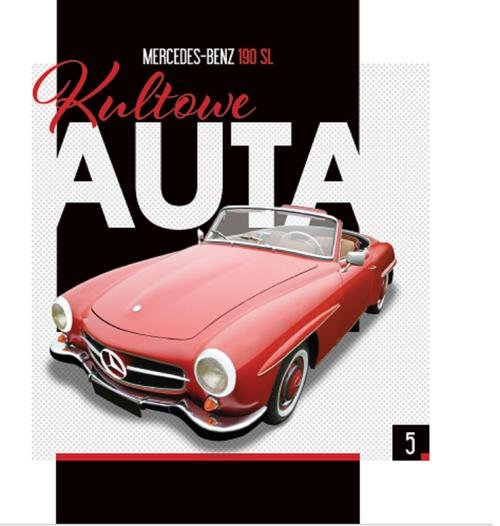 Image of Kultowe Aauta 5 Mercedes Benz 190 SL