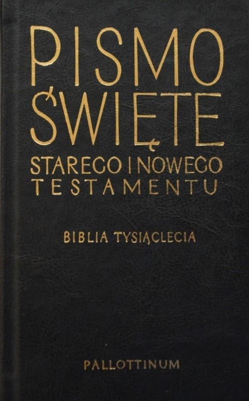 Image of Pismo Święte Starego i Nowego Testamentu Biblia Tysiąclecia format oazowy