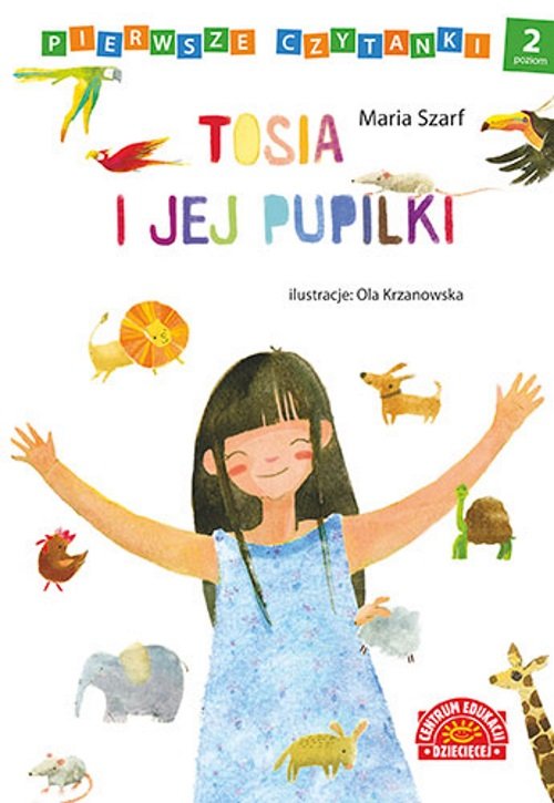 Image of Pierwsze czytanki Tosia i jej pupilki poziom 2