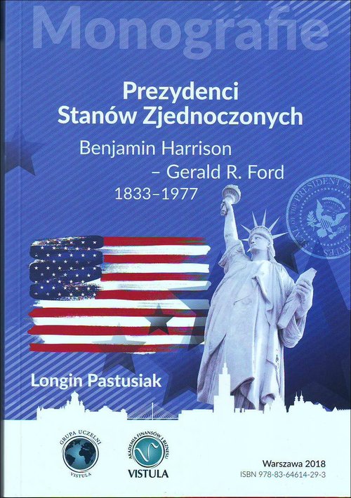 Image of Prezydenci Stanów Zjednoczonych Część 2 Benjamin Harrison - Gerald R. Ford 1833-1977