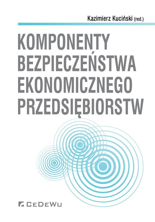 Image of Komponenty bezpieczeństwa ekonomicznego przedsiębiorstw
