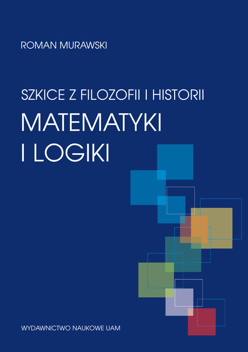 Image of Szkice z filozofii i historii matematyki i logiki