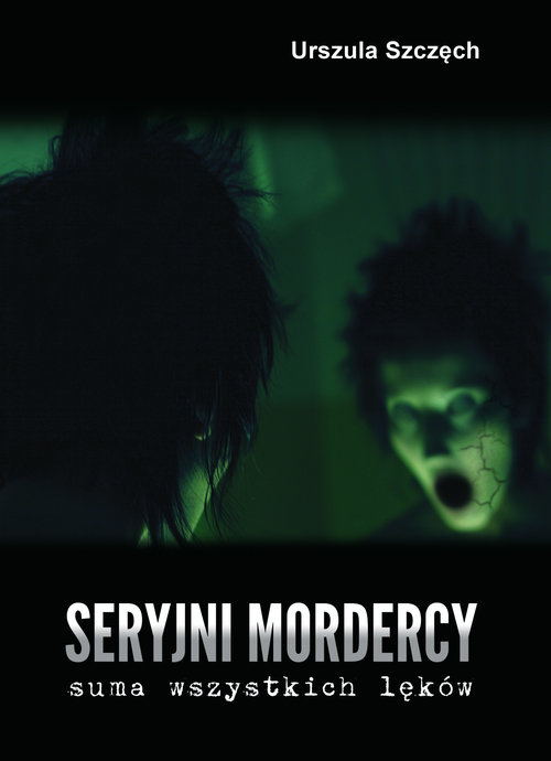 Image of Seryjni mordercy - suma wszystkich lęków