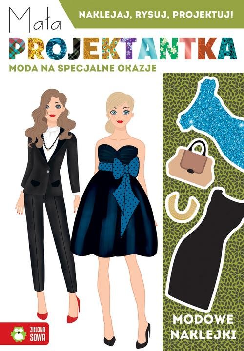 Image of Mała projektantka Moda na specjalne okazje Naklejaj, rysuj, projektuj