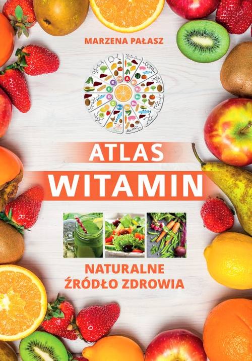 Image of Atlas witamin Naturalne żródło zdrowia