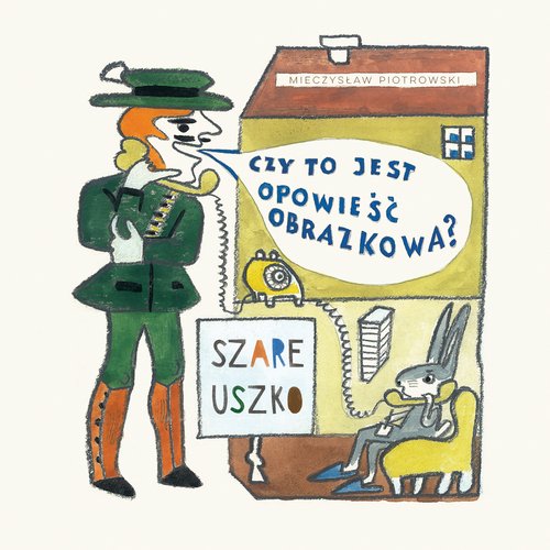 Image of Szare uszko Czy to jest opowieść obrazkowa?