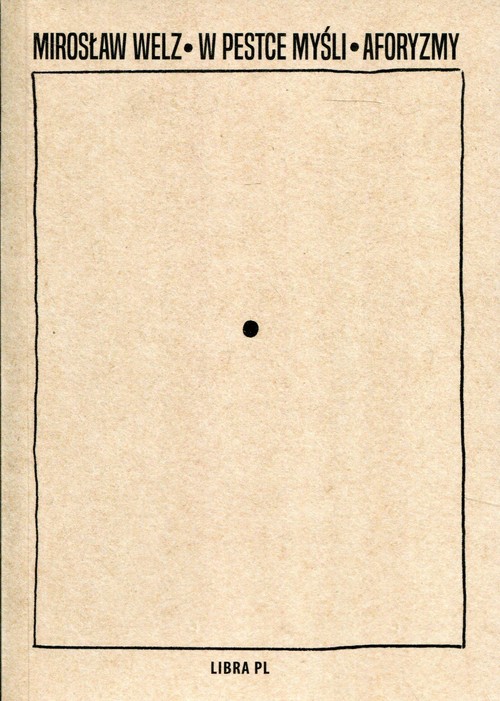 Image of W Pestce myśli Aforyzmy