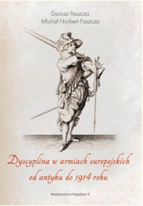 Image of Dyscyplina w armiach europejskich od antyku do 1914 roku