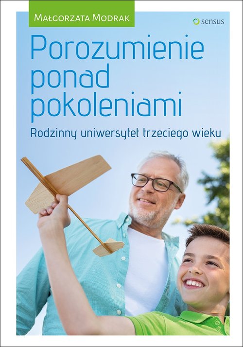 Image of Porozumienie ponad pokoleniami Rodzinny uniwersytet trzeciego wieku
