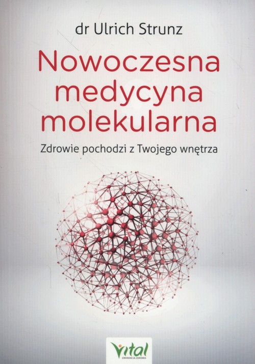 Image of Nowoczesna medycyna molekularna Zdrowie pochodzi z Twojego wnętrza
