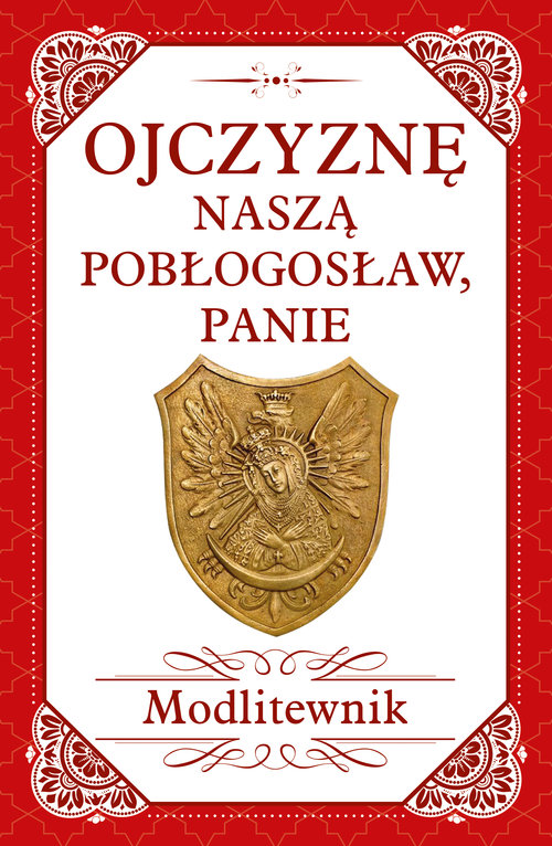 Image of Ojczyznę naszą pobłogosław, Panie Modlitewnik