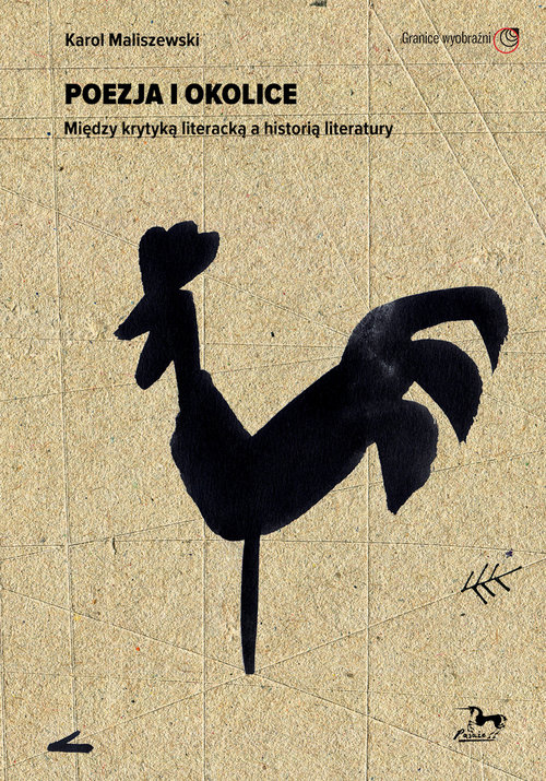 Image of Poezja i okolice Między krytyką literacką a historią literatury