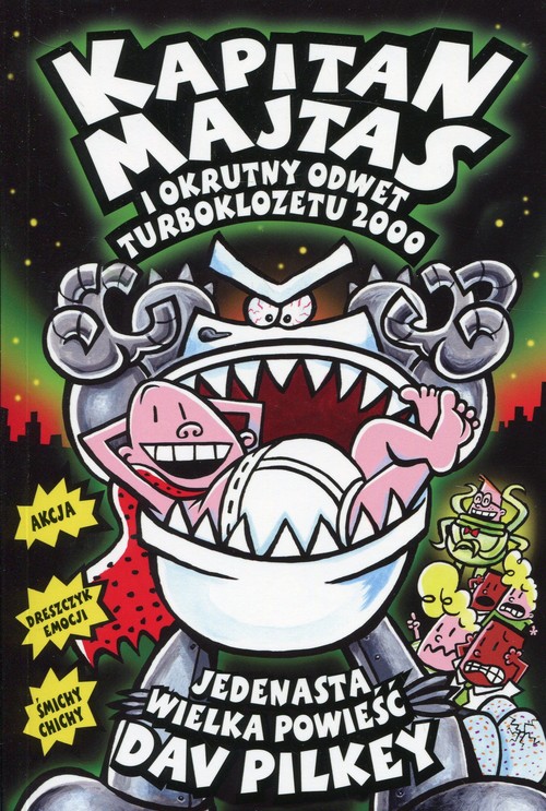 Image of Kapitan Majtas 11 Kapitan Majtas i okrutny odwet turboklozetu 2000