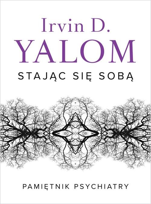 Image of Stając się sobą Pamiętnik psychiatry