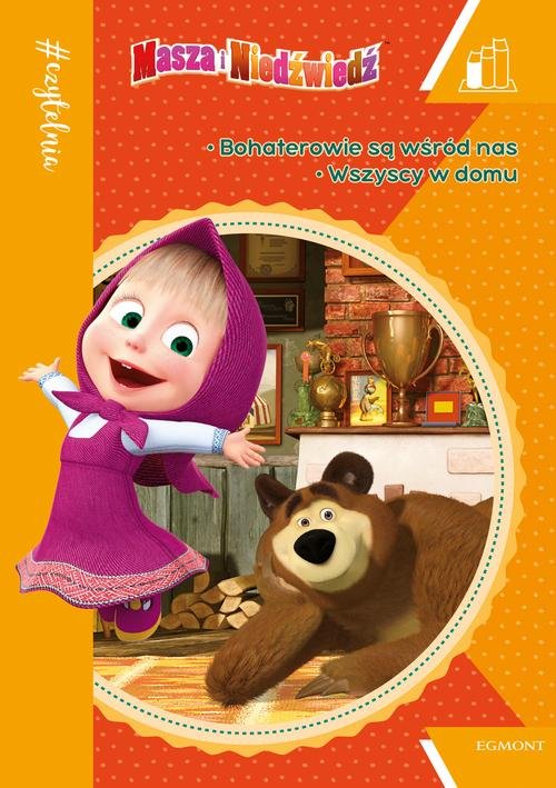 Image of Bohaterowie są wśród nas. Wszyscy w domu. Masza i Niedźwiedź
