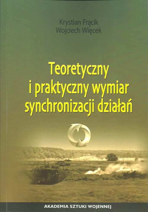 Image of Teoretyczny i praktyczny wymiar synchronizacji działań