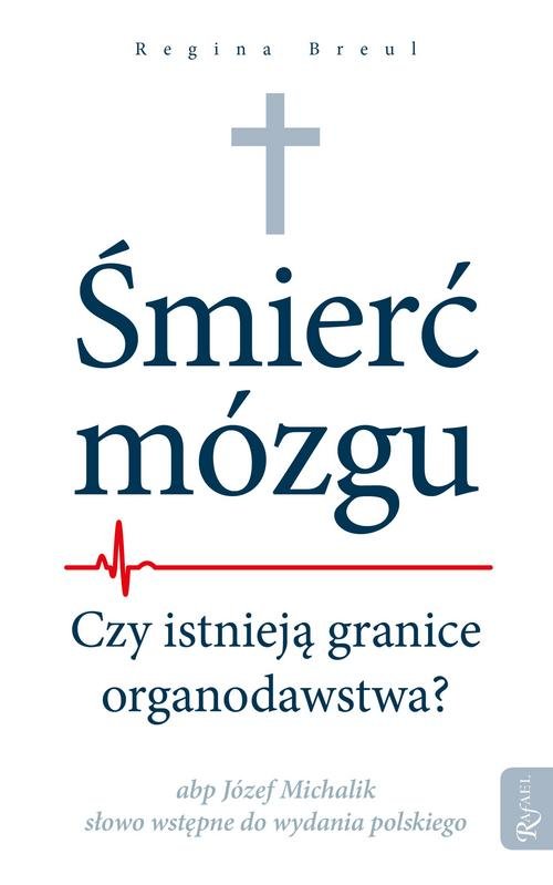 Image of Śmierć mózgu Czy istnieją granice organodawstwa?