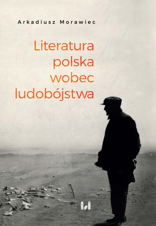 Image of Literatura polska wobec ludobójstwa Rekonesans