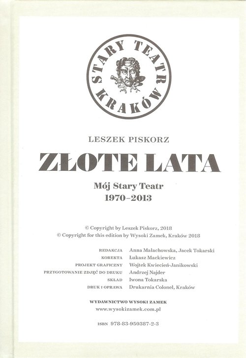 Image of Złote lata Mój Stary Teatr 1970-2013