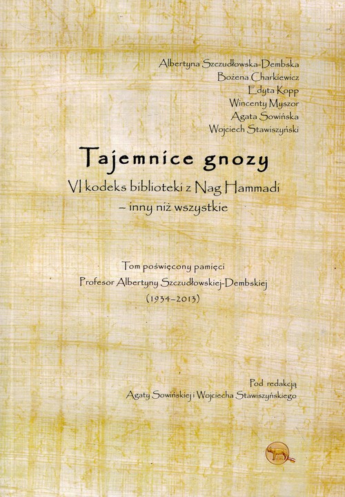Image of Tajemnice gnozy VI kodeks biblioteki z Nag Hammadi - inny niż wszystkie