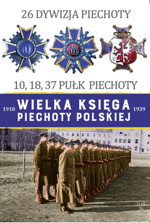 Image of 26 Dywizja Piechoty 10,18,37 Pułk Piechoty