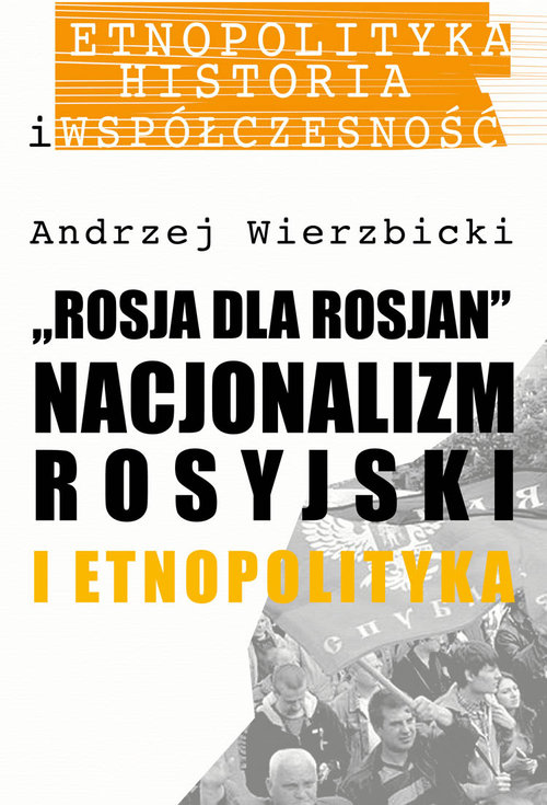 Image of Rosja dla Rosjan Nacjonalizm rosyjski i etnopolityka