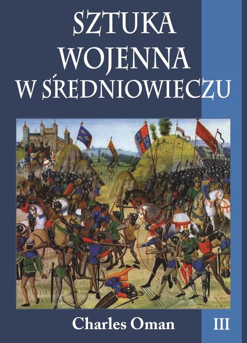 Image of Sztuka wojenna w średniowieczu Tom 3