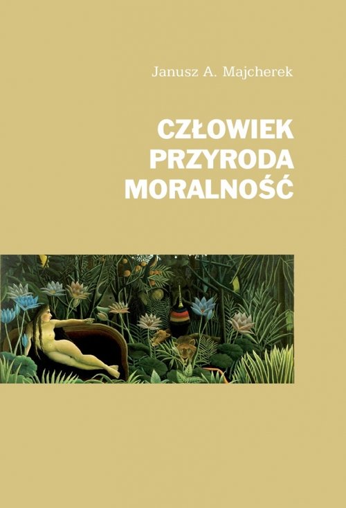 Image of Człowiek, przyroda, moralność
