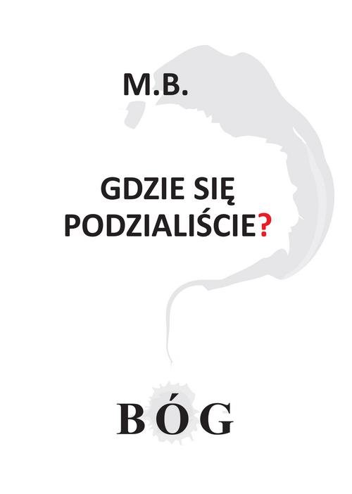Image of Gdzie się podzialiście? BÓG
