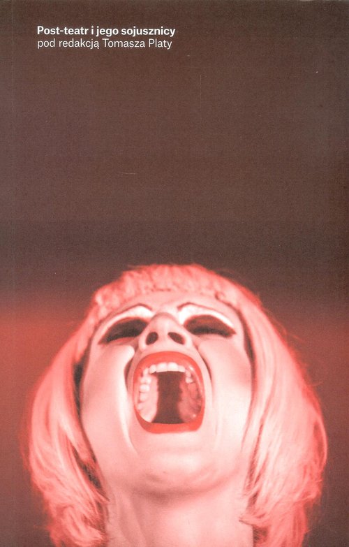 Image of Post-teatr i jego sojusznicy