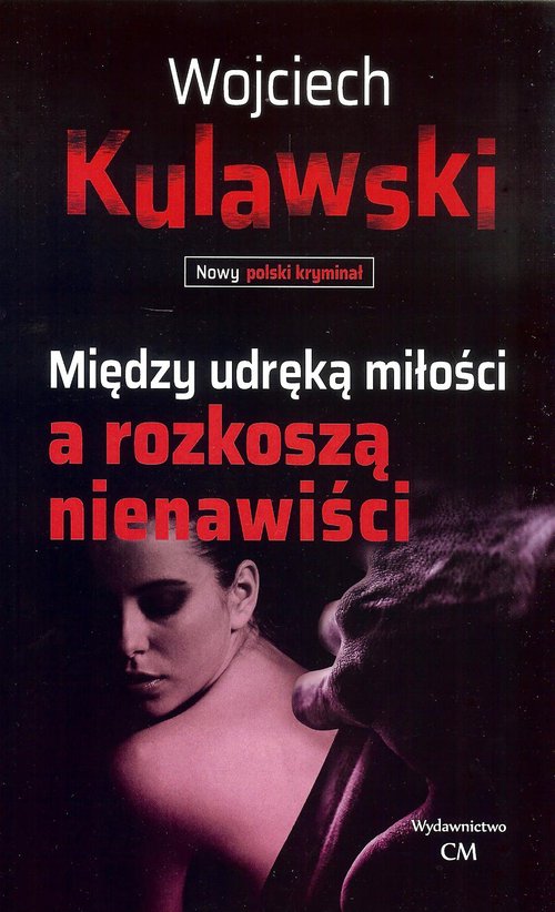 Image of Między udręką miłości a rozkoszą nienawiści