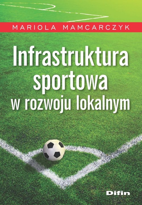 Image of Infrastruktura sportowa w rozwoju lokalnym