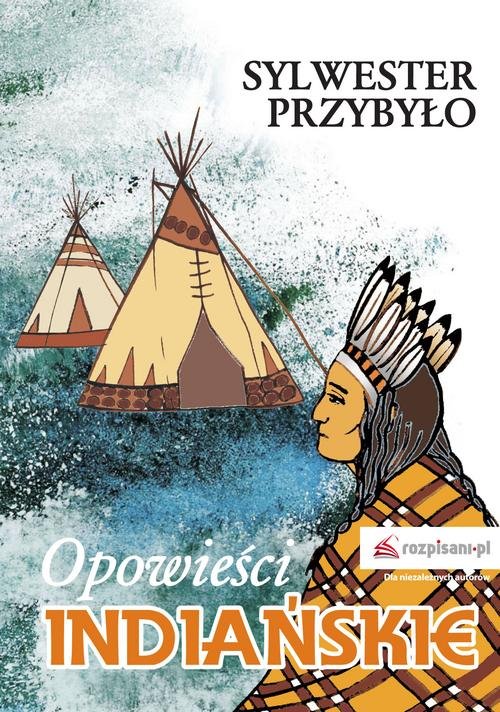 Image of Opowieści indiańskie