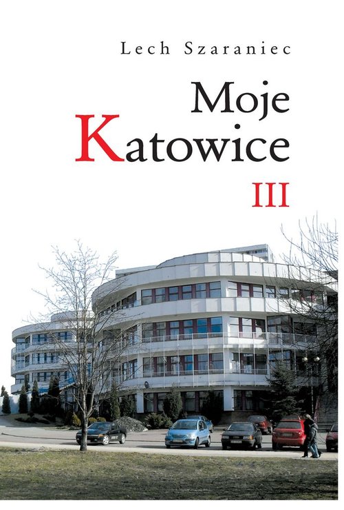 Image of Moje Katowice III