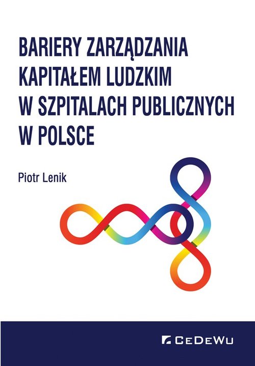 Image of Bariery zarządzania kapitałem ludzkim w szpitalach publicznych w Polsce