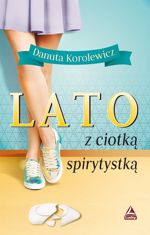 Image of Lato z ciotką spirytystką