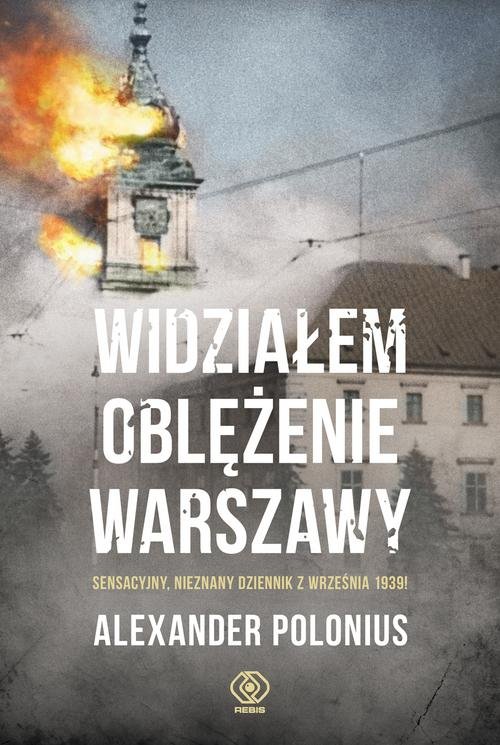 Image of Widziałem oblężenie Warszawy