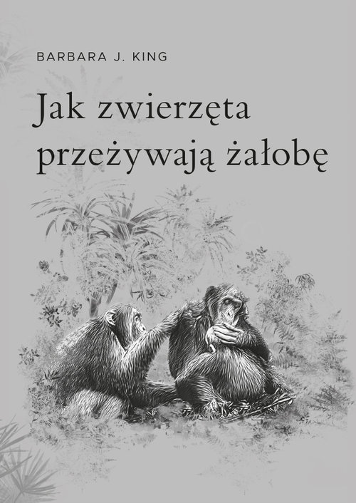 Image of Jak zwierzęta przeżywają żałobę